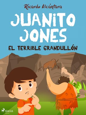 cover image of Juanito Jones – El terrible grandullón